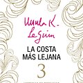 Cover Art for 9788445001967, La costa más lejana (Historias de Terramar 3) by Ursula K. Le Guin