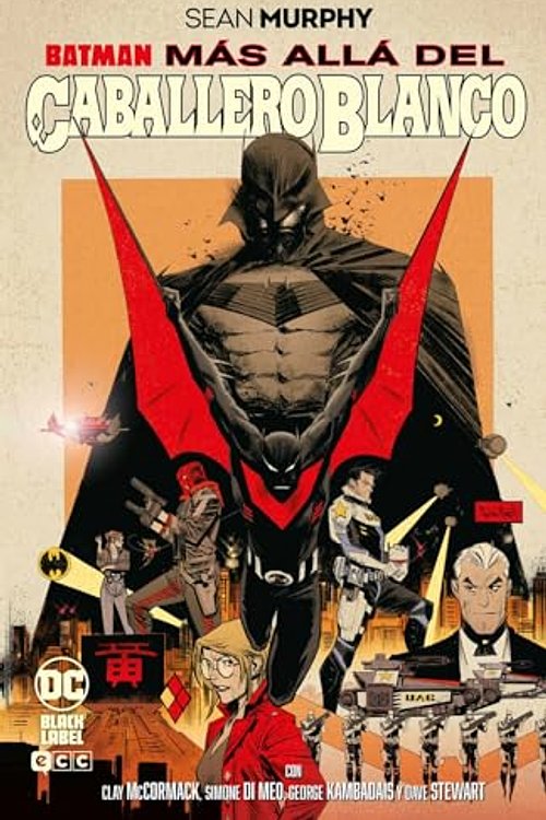Cover Art for 9788410134362, Batman: Más allá del Caballero Blanco (Grandes Novelas Gráficas de Batman) by Sean Murphy