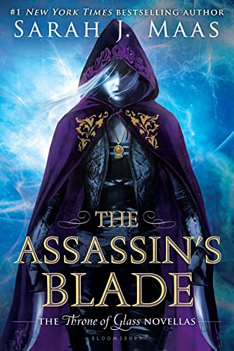 Cover Art for B00H45XC5O, The Assassin's Blade by Sarah J. Maas