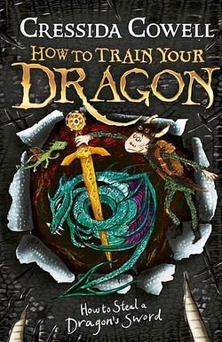 Cover Art for 9781444941241, How to Train Your Dragon: How to Steal a Dragon's Sword: Book 9 by Cressida Cowell