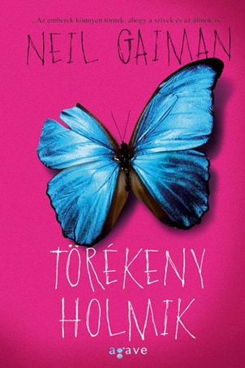 Cover Art for 9789634192930, Törékeny holmik by Neil Gaiman