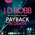 Cover Art for 9780349433929, Payback in Death by J. D. Robb