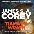 Cover Art for 9780356510330, Tiamat's Wrath by James S. A. Corey