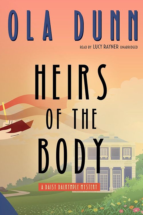 Cover Art for 9781538486092, Heirs of the Body: A Daisy Dalrymple Mystery by Carola Dunn
