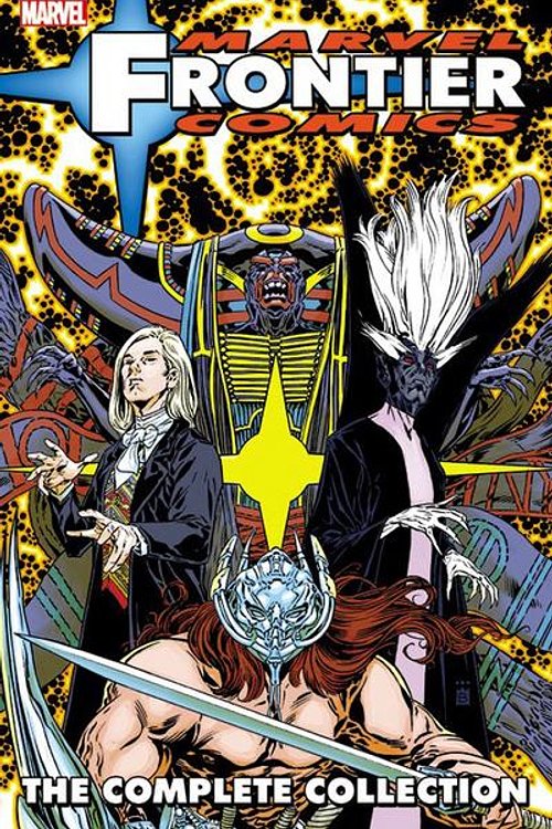 Cover Art for 9780785199267, Marvel Frontier Comics: The Complete Collection by Nick Abadzis