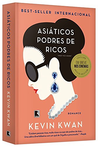 Cover Art for 9788501113467, Asiáticos Podres de Ricos by Kevin Kwan