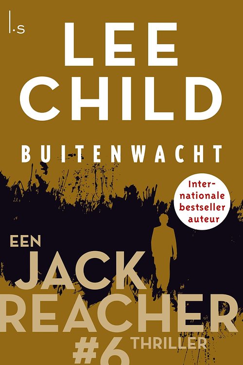 Cover Art for 9789024540648, Buitenwacht by Lee Child