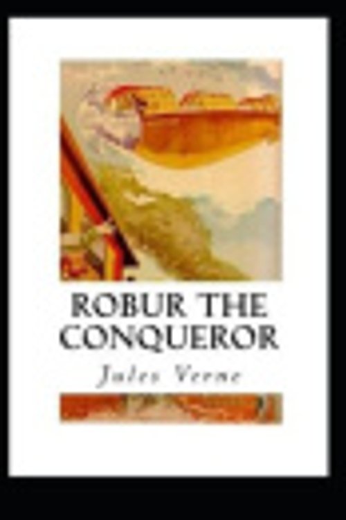 Cover Art for 9798677105210, Robur the Conqueror by Jules Verne