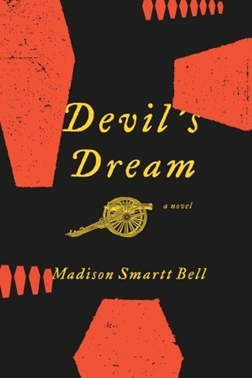 Cover Art for 9780375424885, Devil's Dream by Madison Smartt Bell