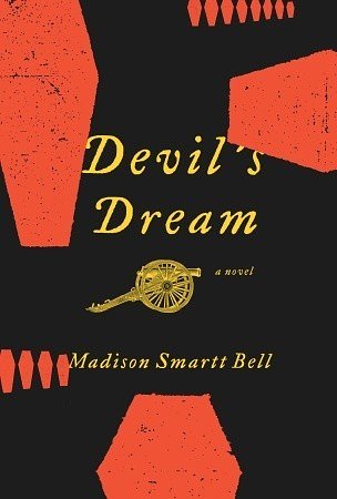 Cover Art for 9780375424885, Devil's Dream by Madison Smartt Bell