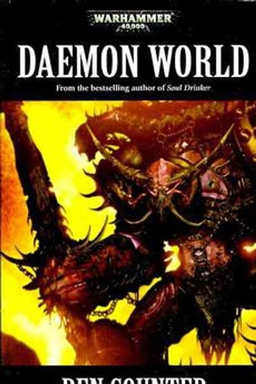 Cover Art for 9781844167036, Daemon World (Warhammer 40000) by Ben Counter