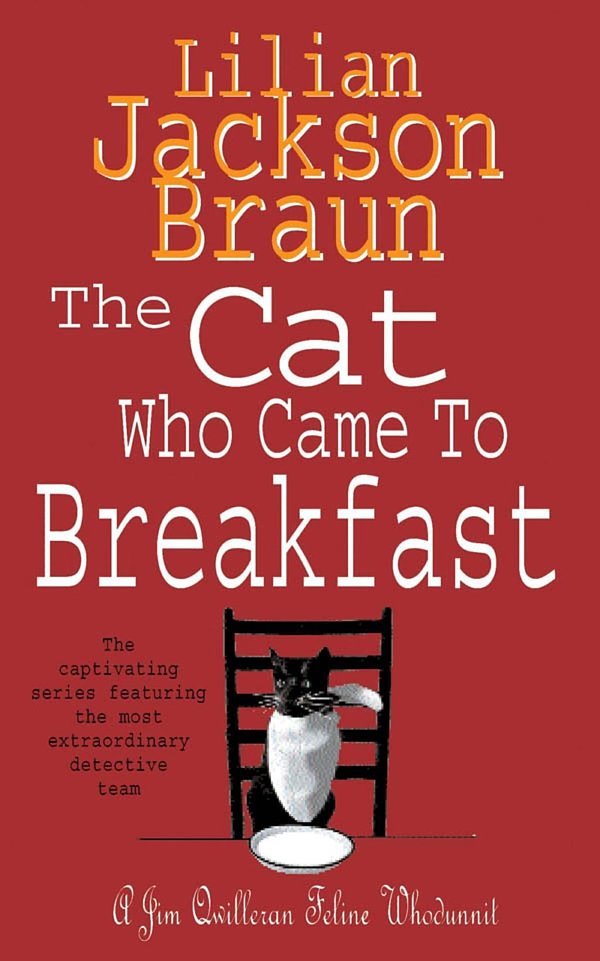 Cover Art for 9780755389766, The Cat Who Came to Breakfast by Lilian Jackson Braun