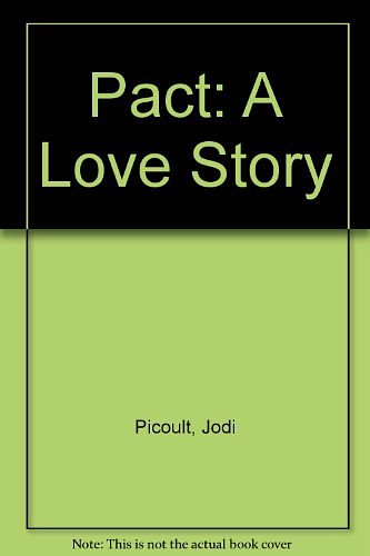 Cover Art for 9780613368605, The Pact by Jodi Picoult