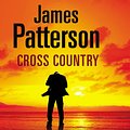 Cover Art for 9781407003153, Cross Country: (Alex Cross 14) by James Patterson, Dion Graham, Peter J Fernandez