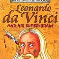 Cover Art for 9780439982672, Leonardo da Vinci and his Super-brain (Dead Famous) by Michael Cox