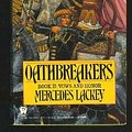 Cover Art for 9780886773199, Oathbreakers by Mercedes Lackey