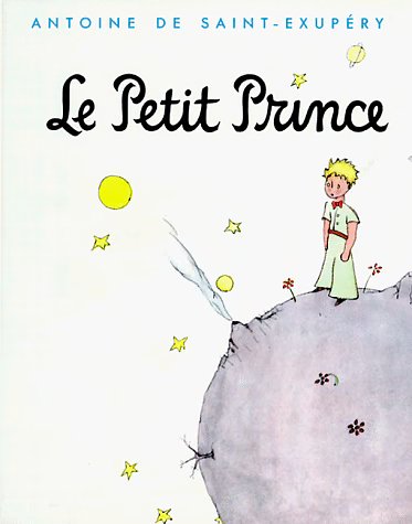 Cover Art for 9780152438180, Le Petit Prince by Antoine de Saint-Exupery