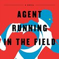 Cover Art for 9781984878878, Agent Running in the Field by Le Carré, John