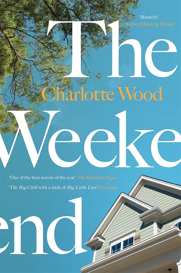 Cover Art for 9781474612999, The Weekend by Charlotte Wood