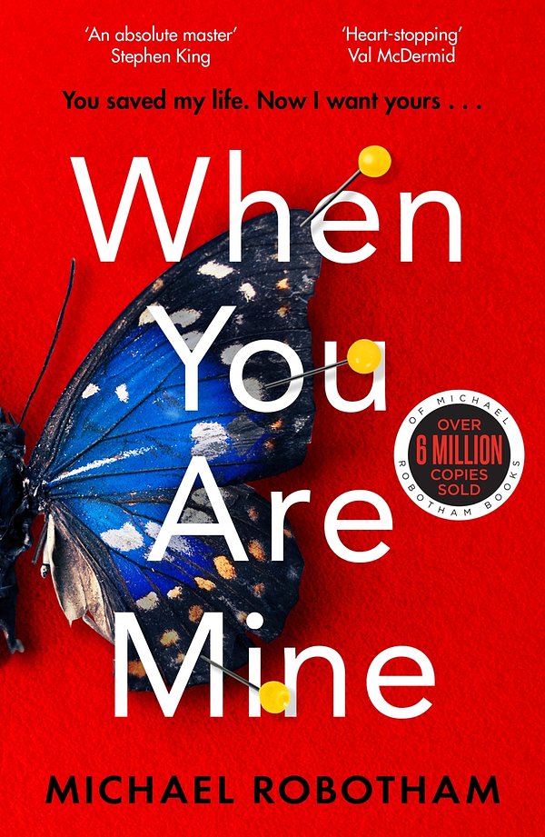 Cover Art for 9780751581522, When You Are Mine by Michael Robotham