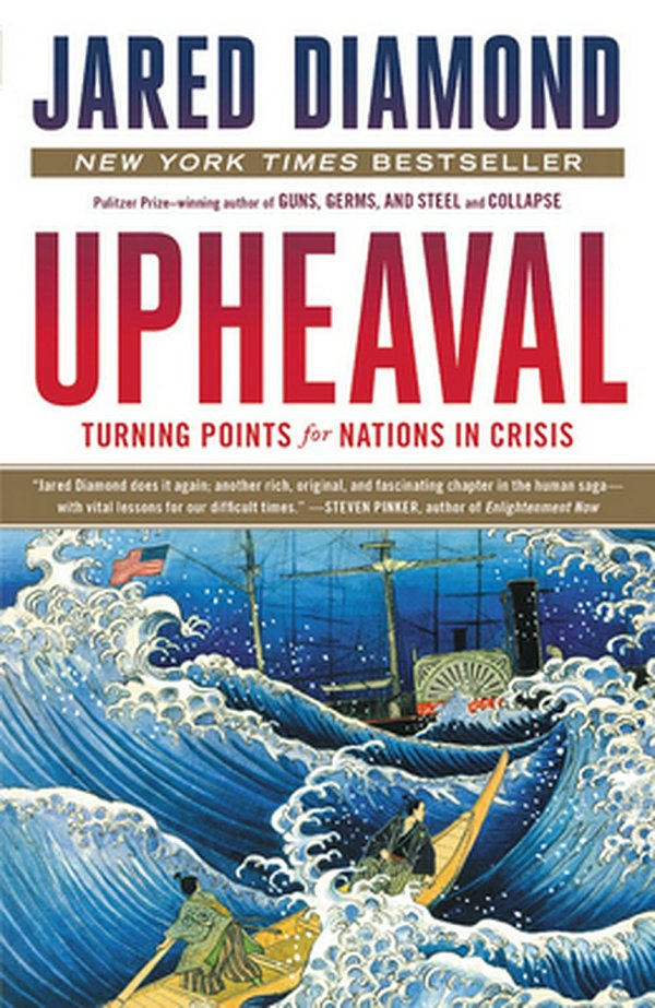 Cover Art for 9780316409148, Upheaval: Turning Points for Nations in Crisis by Jared Diamond