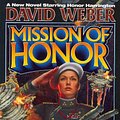 Cover Art for 9781439134511, Mission of Honor by David Weber