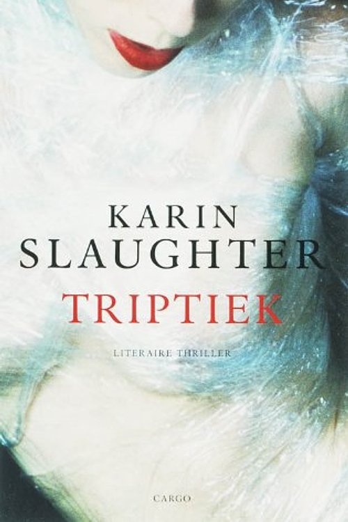 Cover Art for 9789023426165, Triptiek by Karin Slaughter