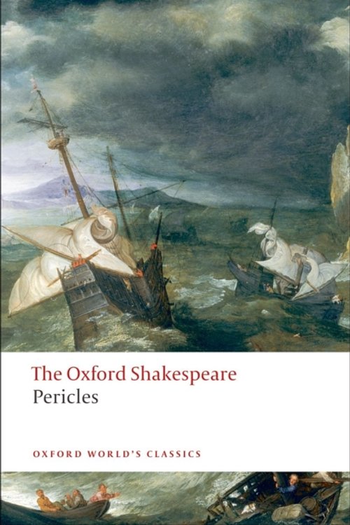 Cover Art for 9780199536832, The Oxford Shakespeare: Pericles by William Shakespeare