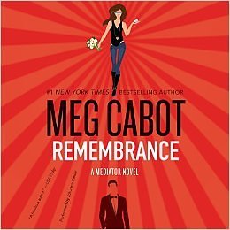 10 editions of Remembrance: A Mediator Novel by Meg Cabot