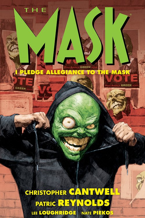 Cover Art for 9781506714806, The Mask: I Pledge Allegiance to the Mask by Christopher Cantwell