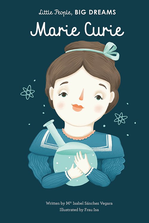 Cover Art for 9781847809612, Little People, Big Dreams: Marie Curie by Isabel Sanchez Vegara