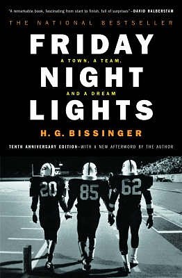 Cover Art for 9780306809903, Friday Night Lights by H. G. Bissinger