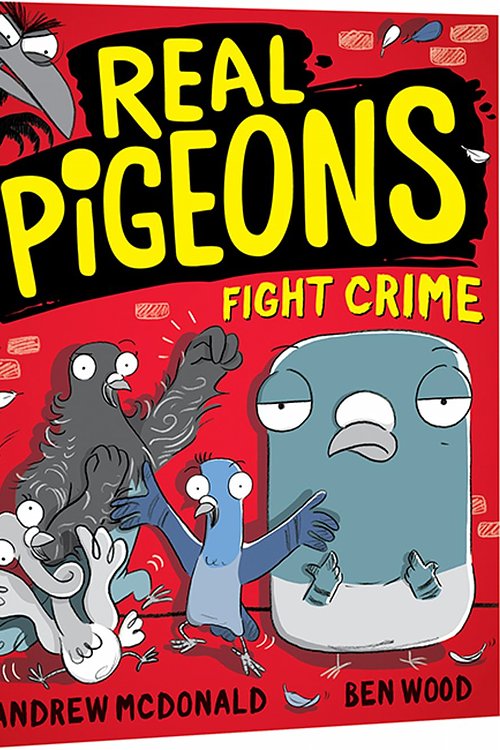 Cover Art for 9781760129293, Real Pigeons Fight CrimeReal Pigeons by Andrew McDonald