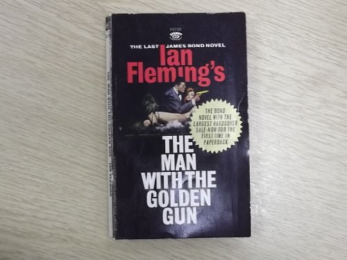 Cover Art for 9780451081872, The Man with the Golden Gun (James Bond) by Ian Fleming