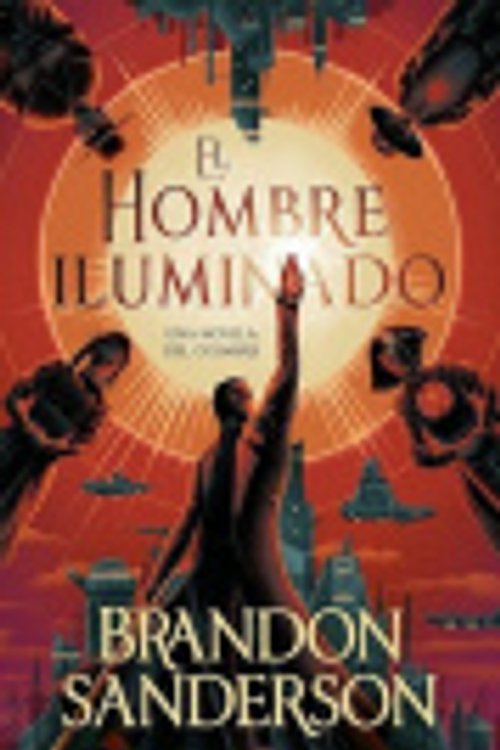 Cover Art for 9791387871246, El Hombre Iluminado by Brandon Sanderson