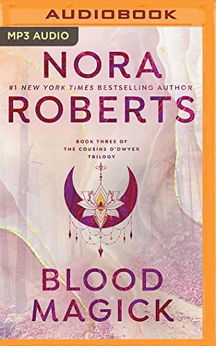 Cover Art for 9781522655749, Blood Magick (Cousins O'dwyer Trilogy) by Nora Roberts