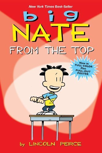 Cover Art for B00ZQBZIZ0, Big Nate: From the Top by Lincoln Peirce(2010-10-19) by Unknown