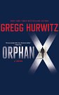 Cover Art for 9781491551981, Orphan X (Evan Smoak) by Gregg Hurwitz