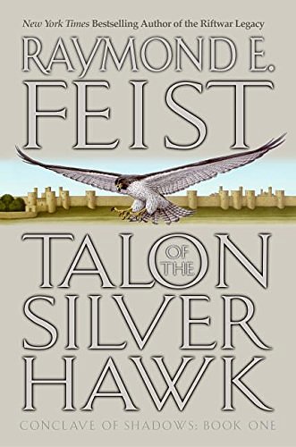 Cover Art for 9780380977086, Talon of the Silver Hawk by Raymond E. Feist