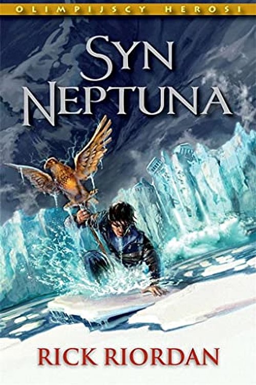Cover Art for 9788367071352, Syn Neptuna by Rick Riordan, Rick Riordan, Andrzej Polkowski