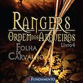 Cover Art for 9788576763864, Rangers Ordem dos Arqueiros. Folha de Carvalho - Volume 4 by John Flanagan