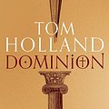 Cover Art for B07R4936PX, Dominion: The Making of the Western Mind by Tom Holland