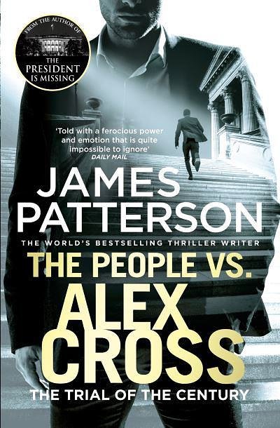 Cover Art for 9781784753641, The People vs. Alex Cross: (Alex Cross 25) by James Patterson