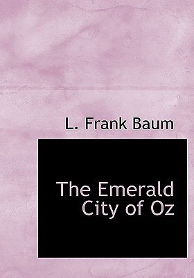 Cover Art for 9780554225890, The Emerald City of Oz by L. Frank Baum