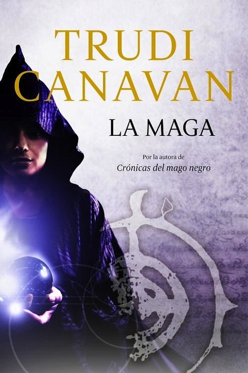 Cover Art for 9788401353338, La maga by Trudi Canavan