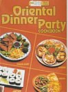Oriental Dinner Party Cook Book ("Australian Women's Weekly" Home Library)
