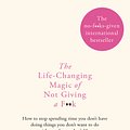 Cover Art for 9781784298470, The Life-Changing Magic of Not Giving a F**k by Sarah Knight