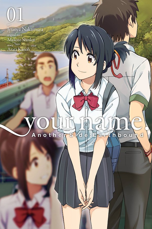 Cover Art for 9781975329327, Your Name Another Side 1Earthbound by Makoto Shinkai