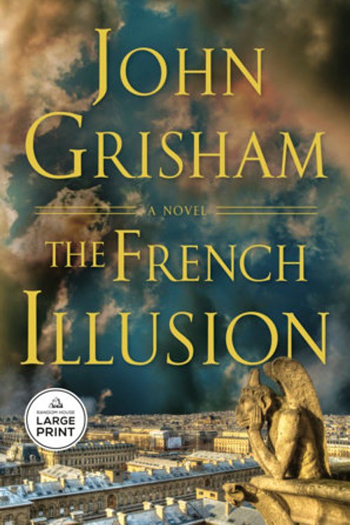 Cover Art for 9780593830178, The French Illusion by John Grisham