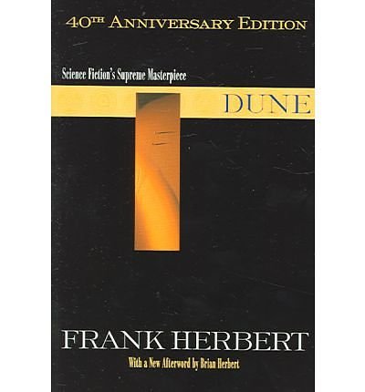 Cover Art for B005I76RDE, Dune (Anniversary) (Dune Chronicles (Berkley Paperback)) Herbert, Frank ( Author ) Aug-02-2005 Paperback by Frank Herbert